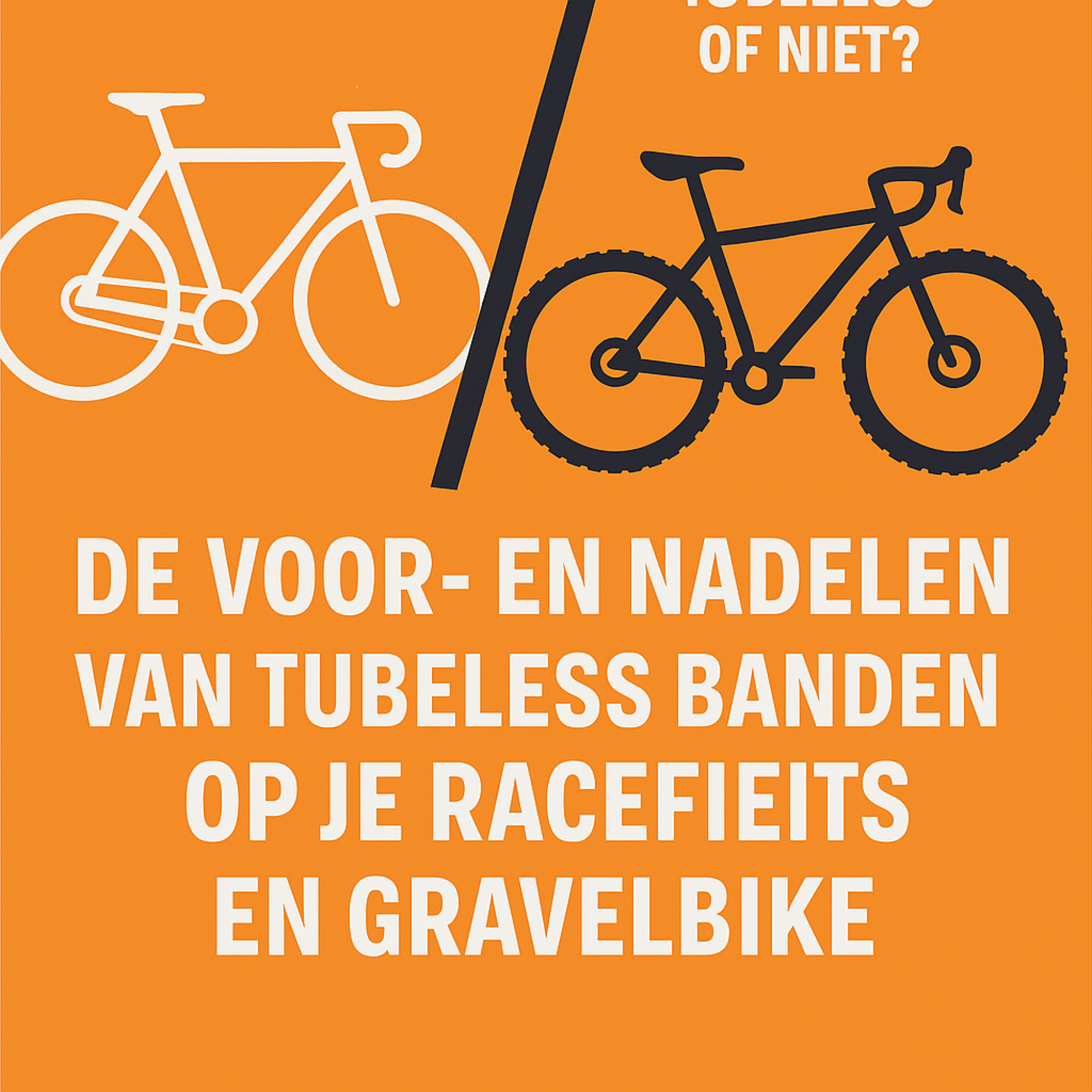 Vergelijking tubeless banden versus binnenbanden voor racefietsen